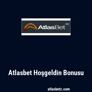 Atlasbet Hoşgeldin Bonusu